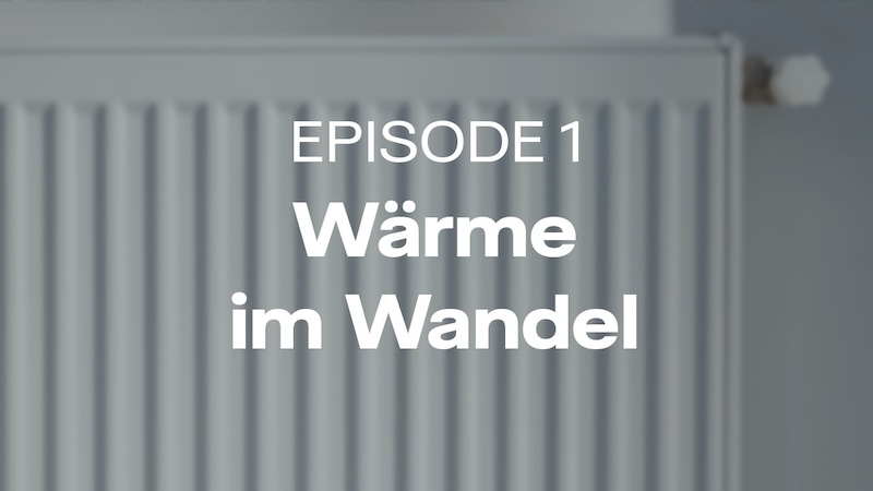 Episode 1 Bild - Wärme im Wandel